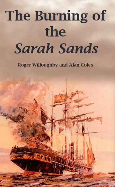 The Burning of the Sarah Sands